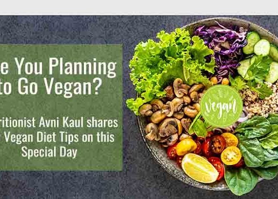 Are You Planning to Go Vegan? Consider These Potential Drawbacks of Following a Vegan Diet and How to Make Up for it